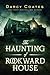 The Haunting of Rookward House