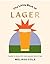 Little Book of Lager: A Gui...