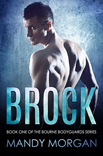 Brock (Bourne Bodyguards #1)