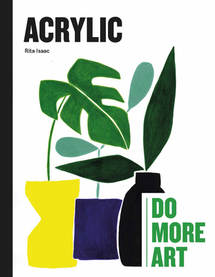 Acrylic: Do More Art (Hardcover)