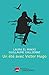 Un été avec Victor Hugo (Ho...