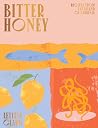 Bitter Honey: Rec...
