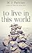 To Live in This World (The Frankfort Beach Series Book 3)