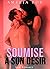 Soumise À Son Désir: