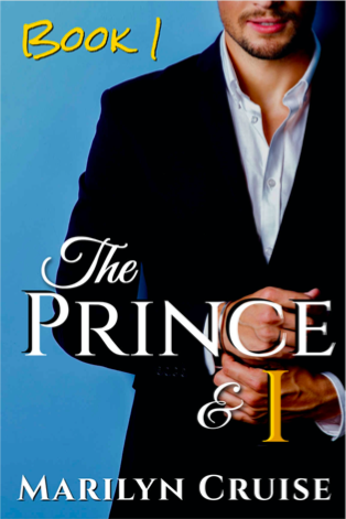 The Prince and I: Book 1 in the 4-part series