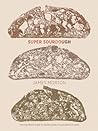 Super Sourdough by James   Morton