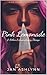 Pink Lemonade: & Other Extr...