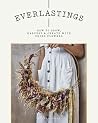 Everlastings: How...