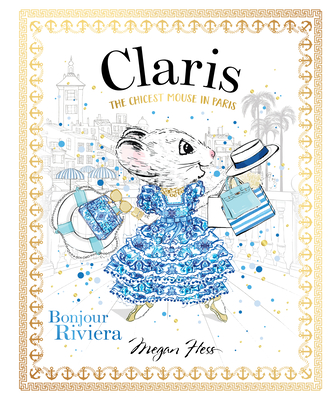 Claris: Bonjour Riviera (Hardcover)