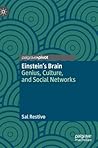Einstein's Brain: Genius, Culture, and Social Networks