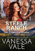 Steele Ranch: The Complete Series