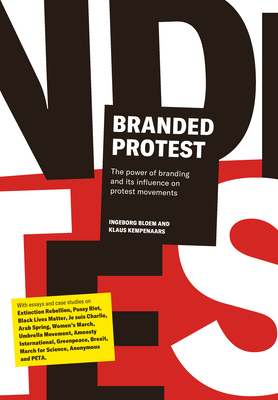 Branded Protest: Branding as a Tool to Give Prostest an Iconic Face (Paperback)