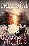 The Trial: Call of the Vikings Book 8