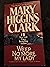 Weep No More, My Lady by Mary Higgins Clark