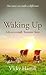 Waking Up by Vicky Hamill