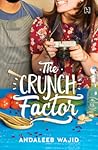 The Crunch Factor