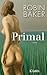 Primal (Romans Etrangers) (French Edition)