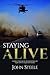 Staying Alive: A Collection...