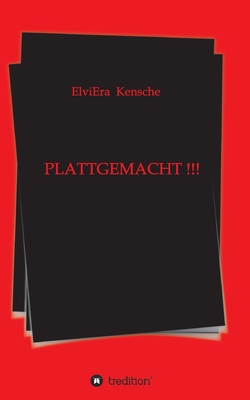 Plattgemacht !!!
