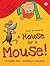 A House for a Mouse: Oscar the Mouse