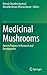 Medicinal Mushrooms: Recent...
