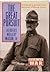 The Great Pursuit: Pershing's Expedition to Destroy Pancho Villa (Men at War)