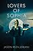 Lovers of Sophia by Jason Reza Jorjani
