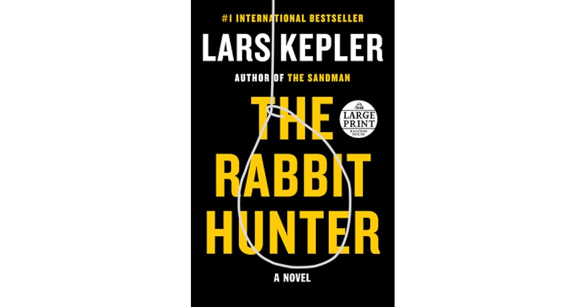 The Rabbit Hunter by Lars Kepler
