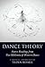 Dance Theory: Source Readin...