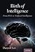 Birth of Intelligence: From...