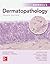 Barnhill's Dermatopathology...