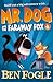 Mr. Dog and the Faraway Fox