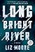 Long Bright River: A Novel (Random House Large Print)