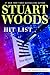 Hit List by Stuart Woods