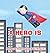A Hero Is
