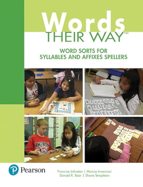 Words Their Way: Word Sorts for Syllables and Affixes Spellers (Words Their Way Series)