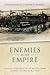Enemies in the Empire: Civi...