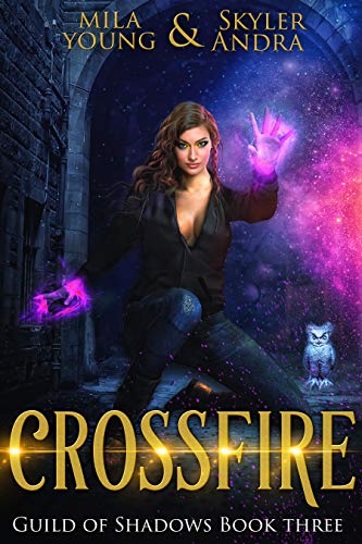 Crossfire (Guild of Shadows #3)