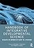 Handbook of Integrative Developmental Science: Essays in Honor of Kurt W. Fischer
