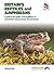 Britain's Reptiles and Amphibians: A guide to the reptiles and amphibians of Great Britain, Ireland and the Channel Islands (WILDGuides of Britain & Europe)