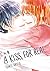 A Kiss, For Real, Vol. 9 by Fumie Akuta A Kiss, For Real, Vol. 9 by Fumie Akuta