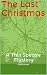 The Last Christmas: A Thin ...