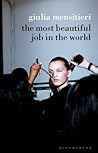 The Most Beautiful Job in the World by Giulia Mensitieri