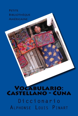 Vocabulario: Castellano - Cuna (Foreign Language Series) (Spanish Edition)