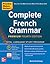 Practice Makes Perfect: Complete French Grammar