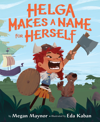 Helga Makes a Name for Herself (Hardcover)