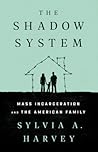 The Shadow System by Sylvia A. Harvey