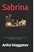 Sabrina: "A Ruthless Gamble...