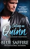 Calling on Quinn by Blue Saffire Calling on Quinn by Blue Saffire