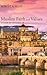 Muslim Faith and Values by Robert a Hunt